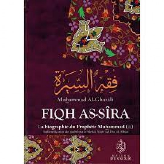 FIQH AS-SÎRA Muhammad Al -Ghazâlî (French only)